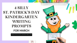 March kindergarten writing prompts