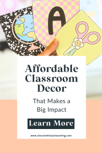 affordable classroom decor teachers will love