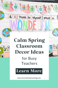 spring classroom decor ideas - bulletins and more