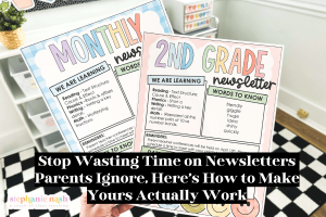 teacher newsletters that really work
