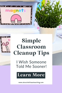 classroom cleanup and teacher organization hacks